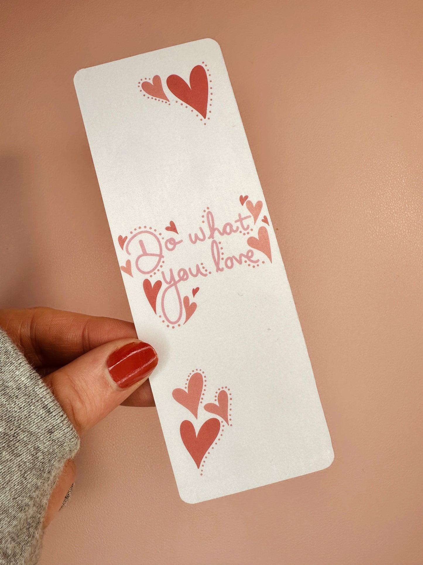 'Do what you love' bookmark