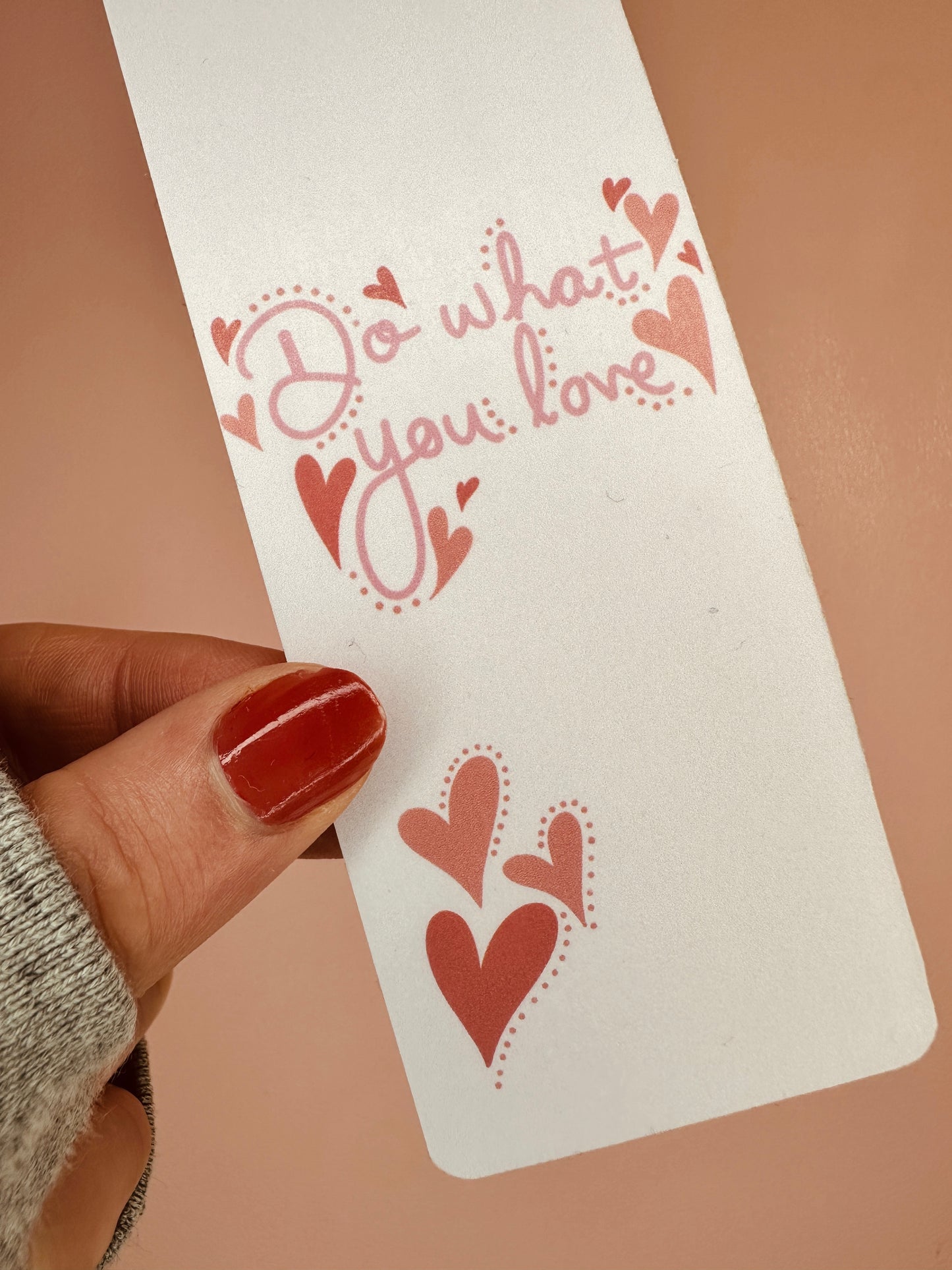 'Do what you love' bookmark