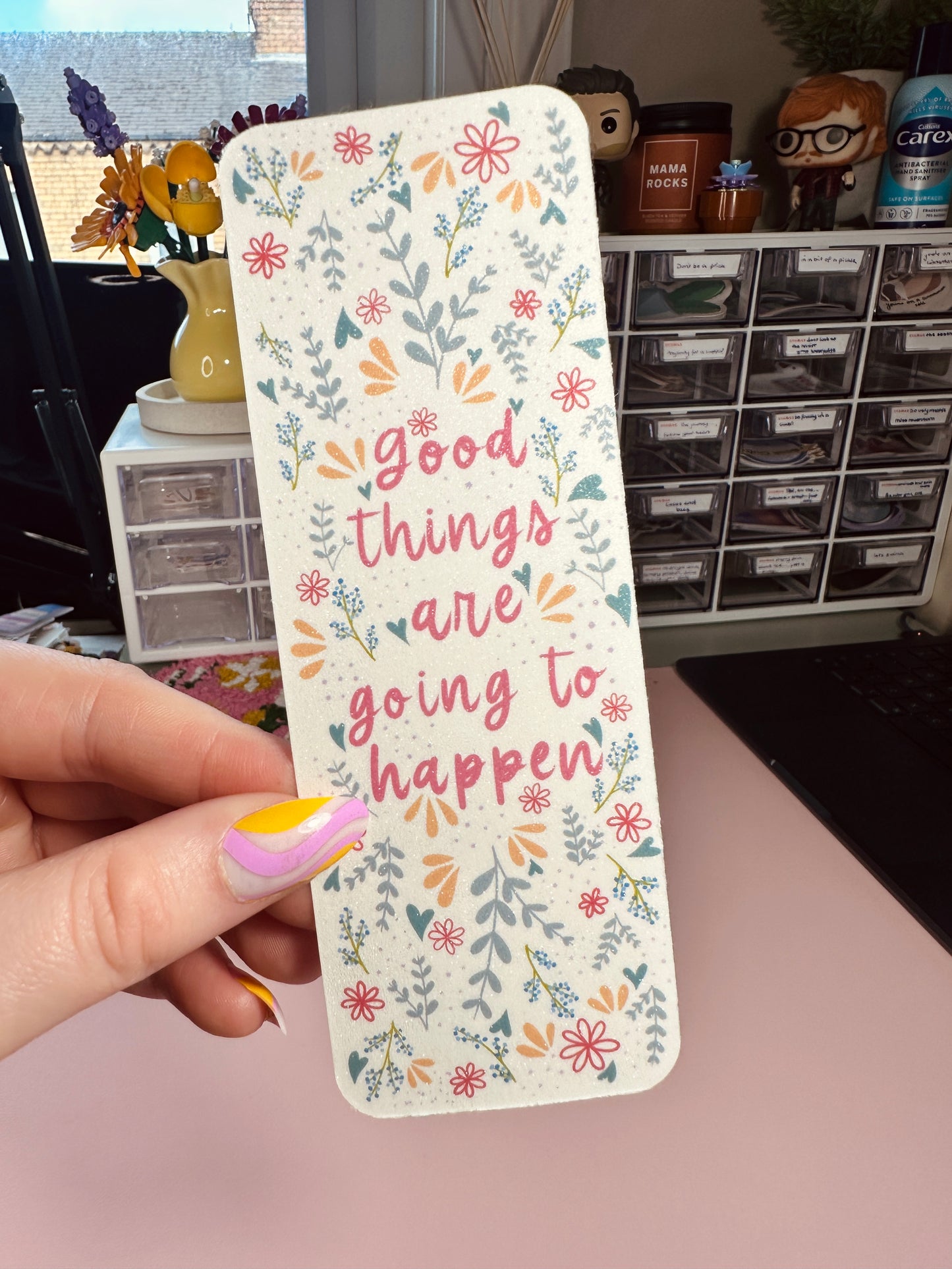 'Good things are going to happen' bookmark