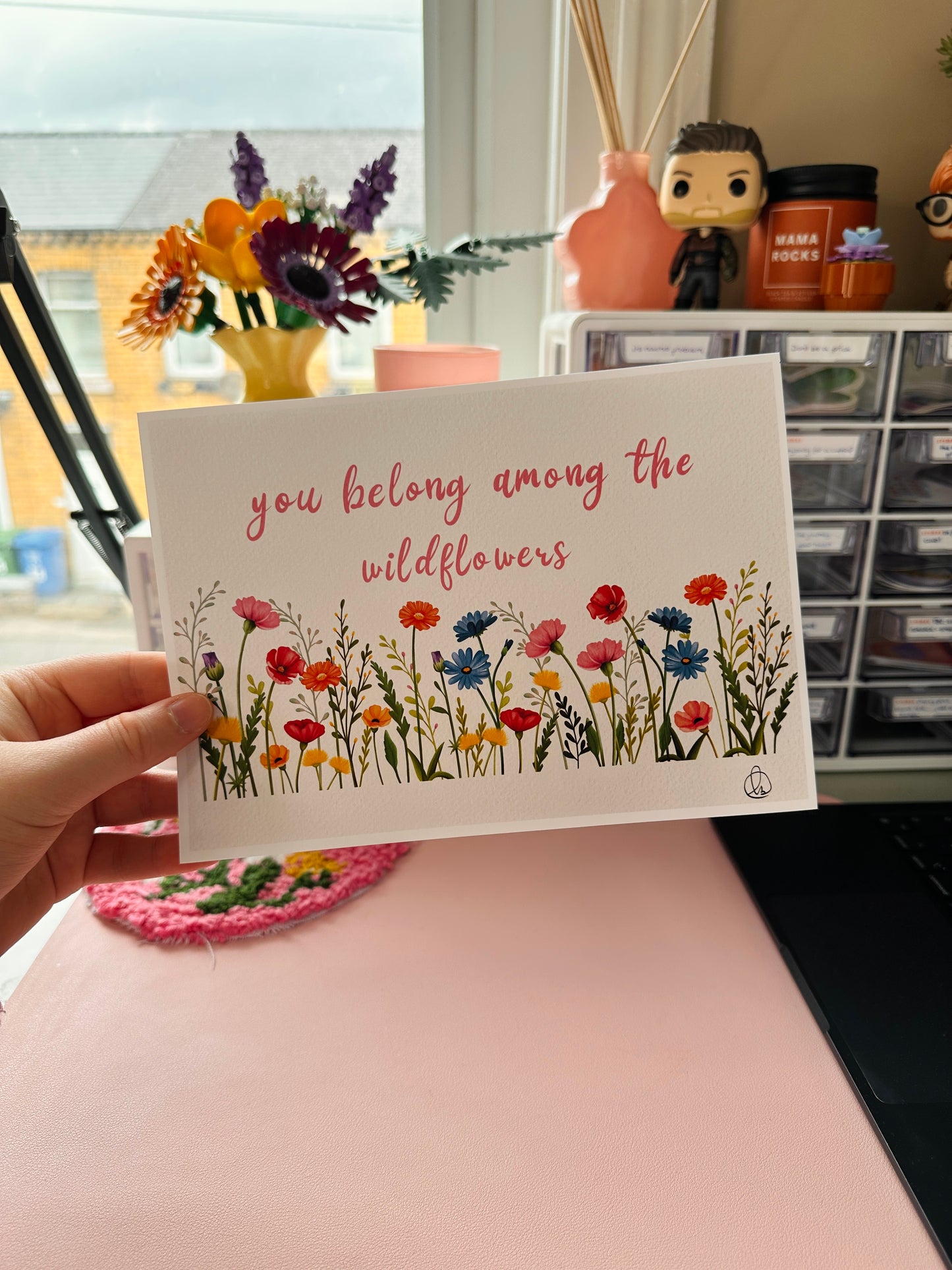 'You belong among the wildflowers' Print