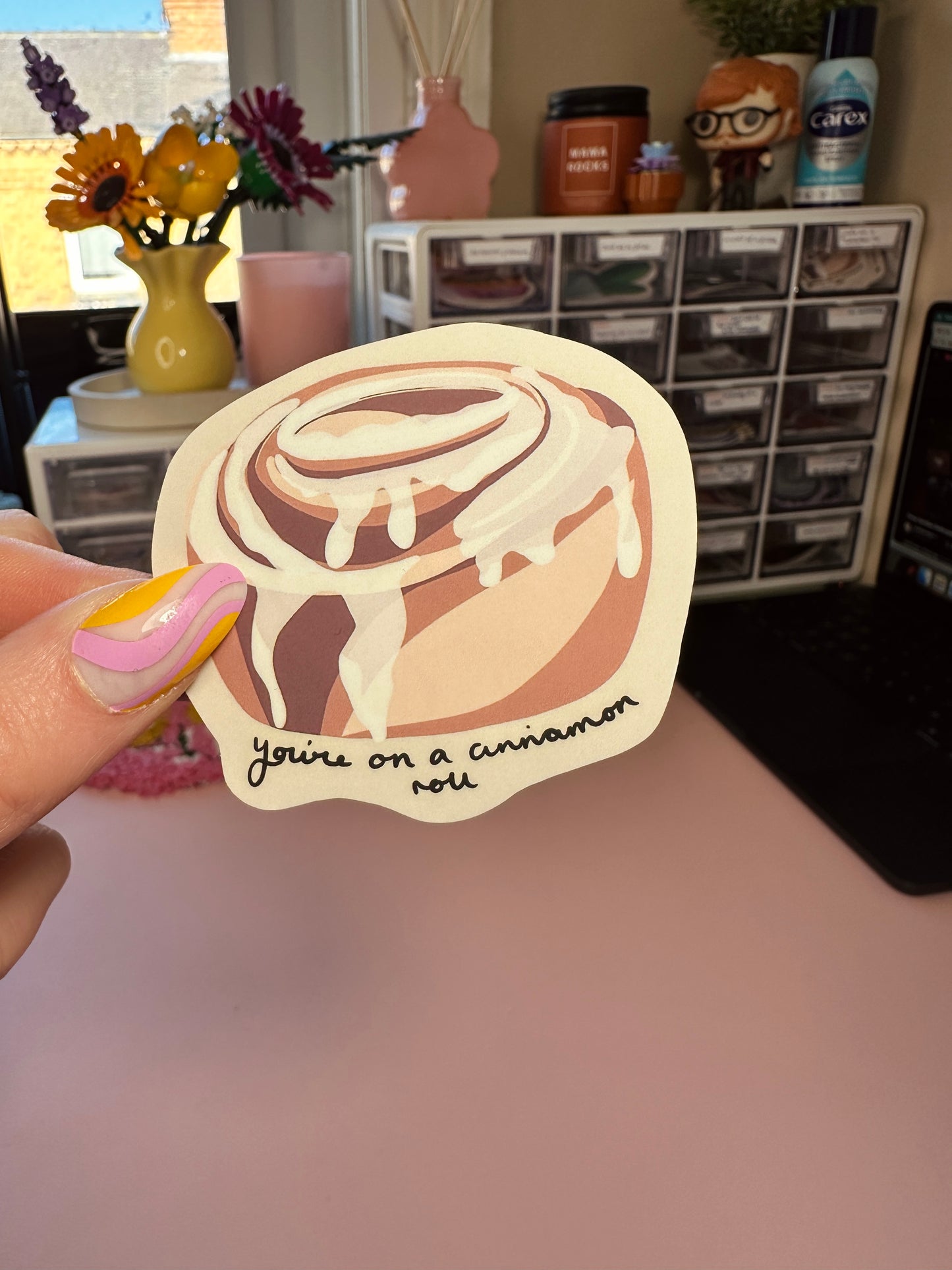 ‘You’re on a cinnamon roll’ sticker