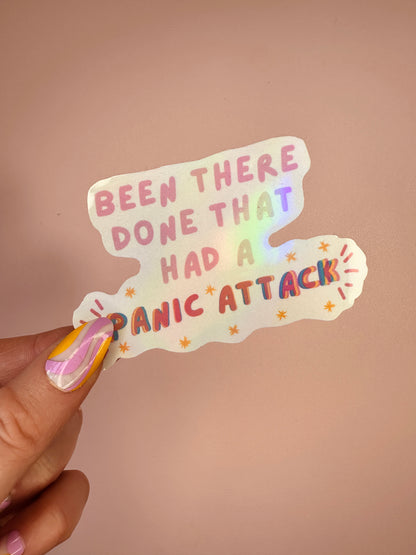 'Been there, done that...had a panic attack' sticker