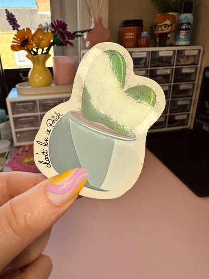 ‘Don’t be a prick’ sticker