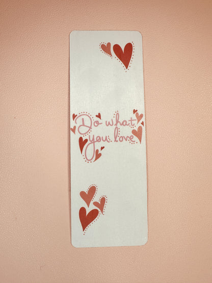 'Do what you love' bookmark