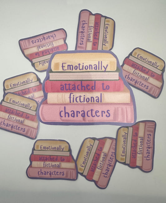 'Emotionally attached to fictional characters' sticker