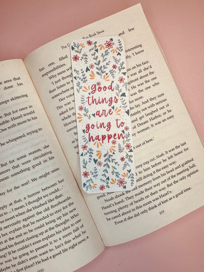 'Good things are going to happen' bookmark