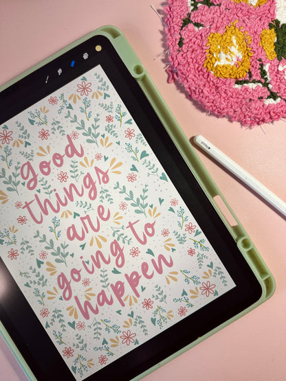 'Good things are going to happen' Print