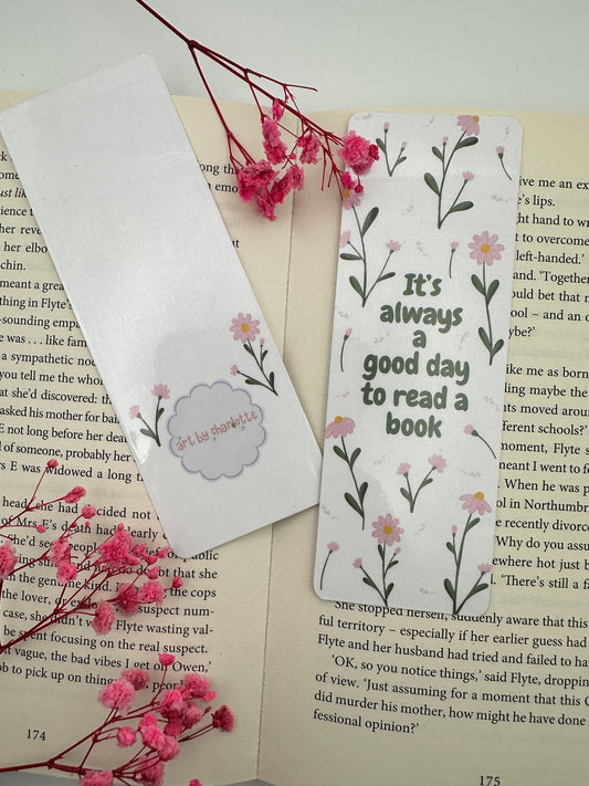 'It's always a good day to read a book' Bookmark