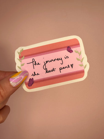 ‘The journey is the best part’ sticker