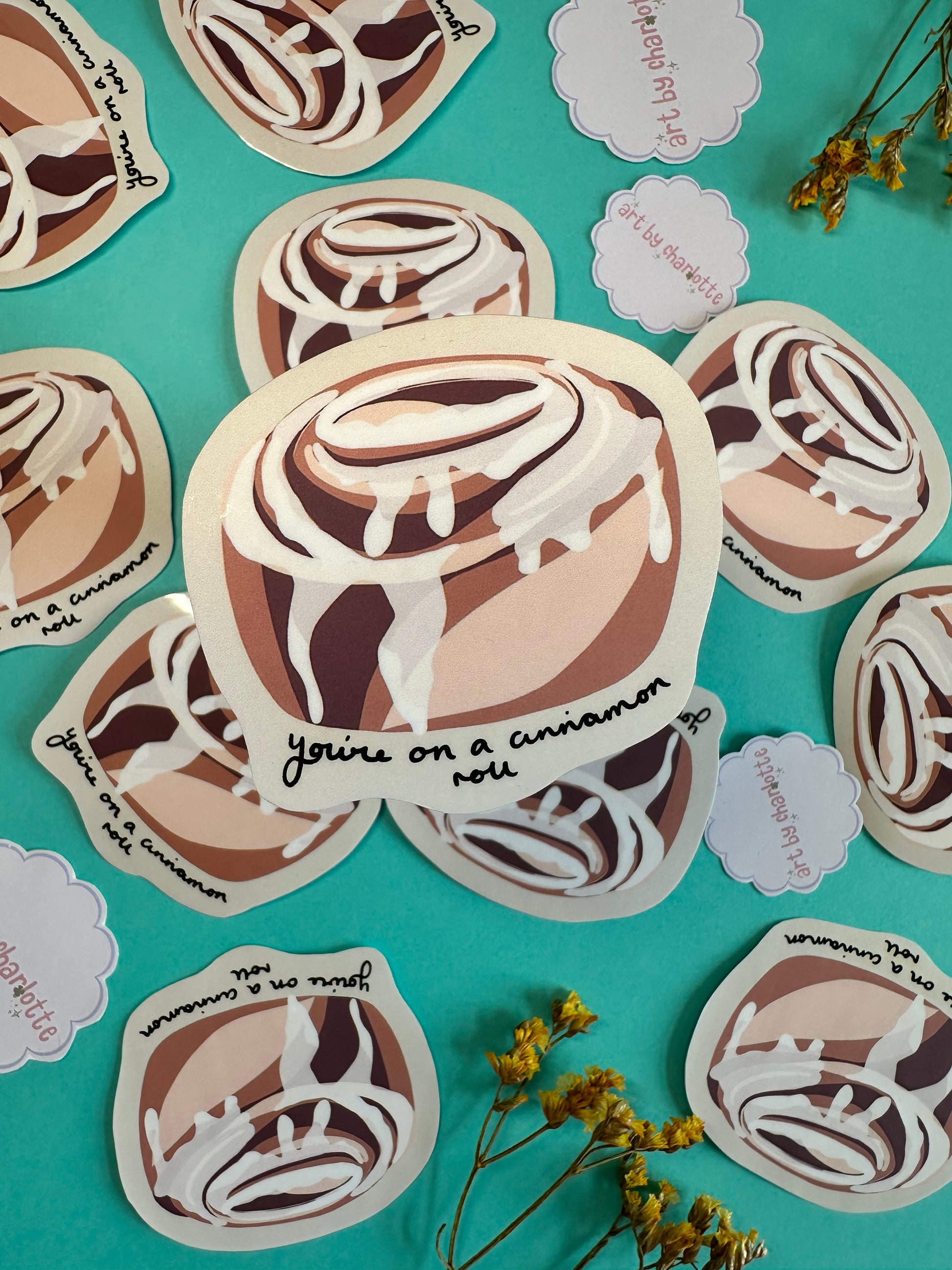 ‘You’re on a cinnamon roll’ sticker - Art by Charlotte #