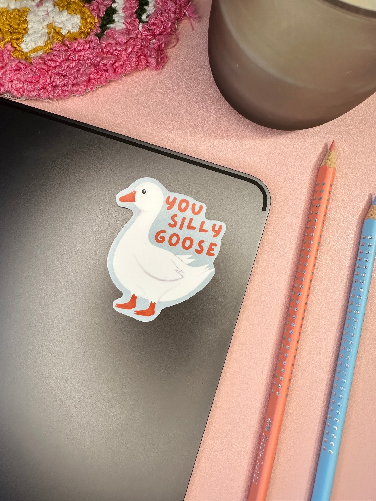 You silly goose sticker